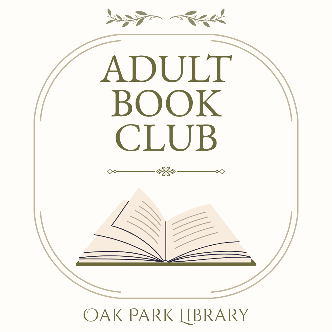Adult Fiction Book Club at Oak Park Library